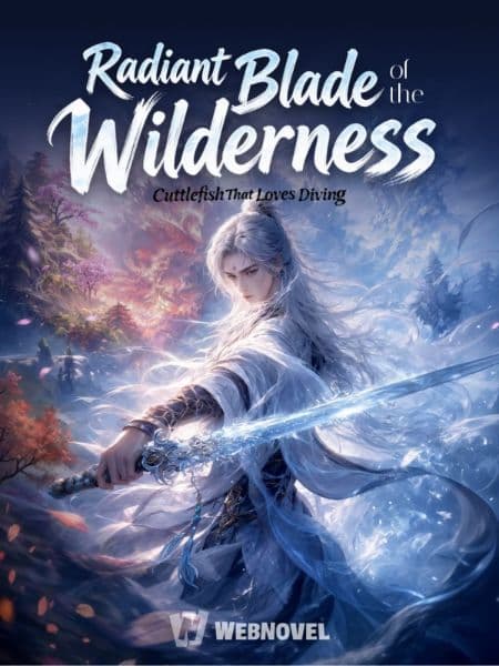 جلد Radiant Blade of the Wilderness | ناولوریا