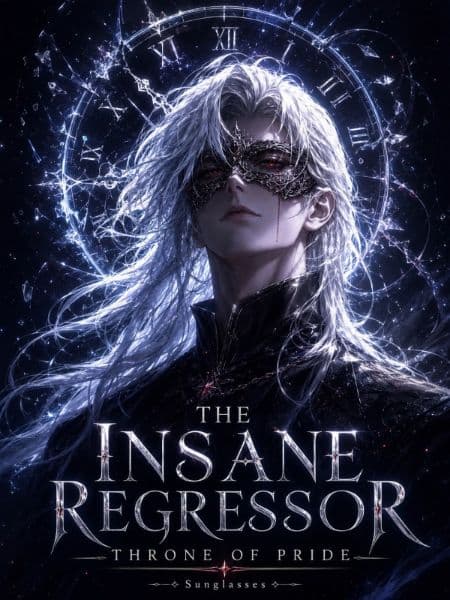 جلد The Insane Regressor: Throne of Pride | ناولوریا
